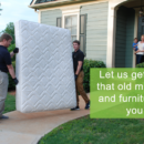 Get rid of your mattress and furniture with our responsible disposal services